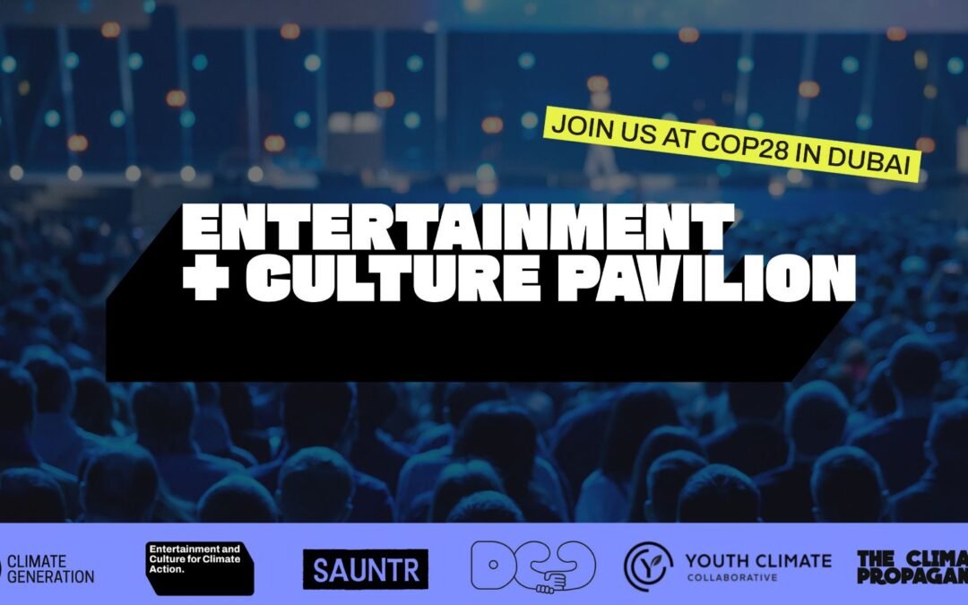 Beyond Borders: Entertainment + Culture Pavilion at COP28